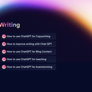 May include: A list of five tips on how to use ChatGPT for writing, including copywriting, improving writing, blog content, teaching, and brainstorming.
