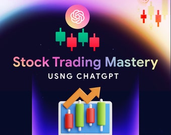 Stock Trading Mastery using ChatGPT, Unlock Your Trading Potential: Master the Stock Market with ChatGPT, instat access