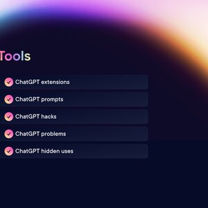 May include: A list of tools and resources related to ChatGPT, including extensions, prompts, hacks, problems, and hidden uses.