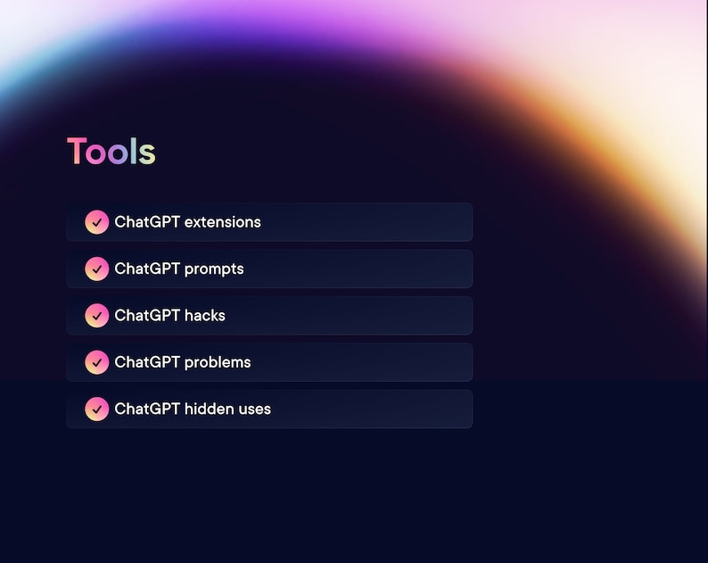 May include: A list of tools and resources related to ChatGPT, including extensions, prompts, hacks, problems, and hidden uses.