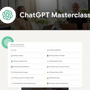 May include: A green logo with a stylized flower design, the text "ChatGPT Masterclass" in white, and a list of writing topics, including "Intro", "Writing Tweets", "Writing Headlines", and "Writing Long-Form Blog Post".