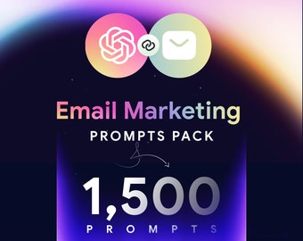 1500 Email Marketing Prompts Pack, Unlock Your Email Marketing Potential with 1500 Expertly Crafted Prompts, instant access