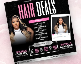 May include: A promotional flyer for hair deals, featuring a woman with blonde and black hair. The flyer includes text such as "Hair Deals," "Brazilian Wigs," and pricing for various lengths from 16" to 32". It also has social media handles and a call to action.