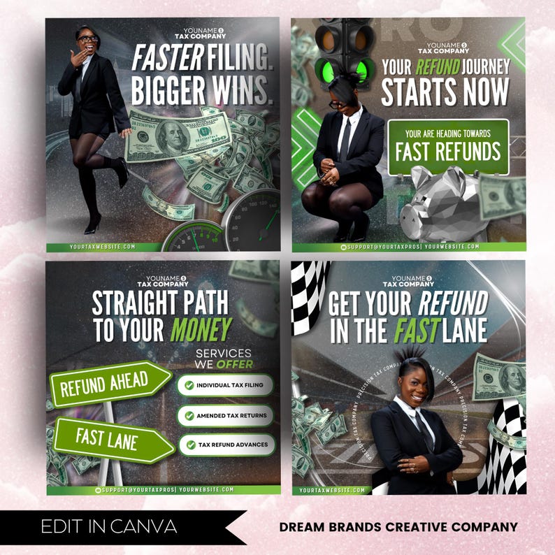 May include: Four promotional graphics for a tax company. Each graphic features a person in a business suit, money, and text such as "Faster Filing, Bigger Wins" and "Get Your Refund in the Fast Lane."