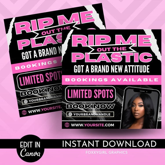 Trendy DIY Editable "Rip Me out the Plastic" Booking Flyer for Hair Stylist, Hair Braiders, Makeup Artist, Lash Artist, Nail Tech, Brow Tech