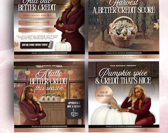 May include: A set of four promotional graphics with a fall theme. Each graphic features a woman in a burgundy suit, a white pumpkin, and text promoting credit repair services. The text includes phrases like "Fall into Better Credit" and "Pumpkin Spice & Credit That's Nice."