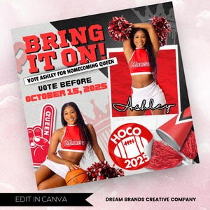 May include: A promotional graphic for a homecoming queen candidate, featuring a red and white color scheme. The design includes the text "BRING IT ON!" and "VOTE ASHLEY FOR HOMECOMING QUEEN." The date "OCTOBER 15, 2025" is also displayed. Images of a cheerleader are included.