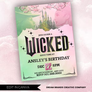 May include: A promotional flyer for a birthday party with a "Wicked" theme. The design features green and pink gradients, images of characters, and a castle. The text includes "Join us for a Wicked Good Time at Ansley's Birthday" and event details.