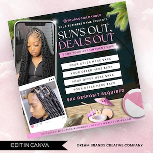 May include: A promotional flyer with the text "SUN'S OUT, DEALS OUT" and "BOOK YOUR APPOINTMENT NOW." The flyer features images of a woman with braided hair, a beach ball, and a tropical drink. The flyer also includes the Instagram handle @YOURSOCIALHANDLE.
