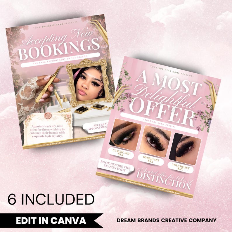 May include: Two pink flyers with text and images promoting lash services. One says "Accepting New Bookings" with a photo of a woman. The other says "A Most Delightful Offer" with lash style examples. The bottom text says "6 Included" and "Edit in Canva".