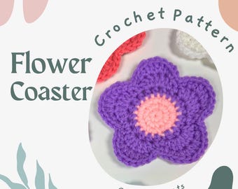 Crochet Flower Pattern: Easy Flower Coasters, 5 Petal Floral Coasters, Hot Pads, or Makeup Wipes