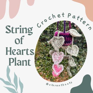 String of Hearts Hanging Crochet Plant PDF Pattern | Crochet Guide with Photos and Instructions
