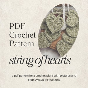 String of Hearts Crochet Plant Pattern PDF (PDF Only, Pics included!)