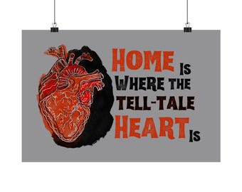 Home is Where the Tell-Tale Heart Is Matowy plakat poziomy - gotycka sztuka ścienna, wystrój Edgara Allana Poe, wiele opcji rozmiarów
