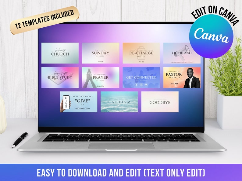 May include: A laptop displays 12 templates for church services, including "Welcome to Church," "Sunday," and "Bible Study." The screen also shows the text "Edit on Canva" and "Easy to Download and Edit (Text Only Edit)." A pen and plant are on the desk.