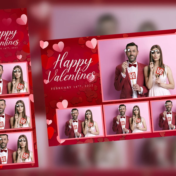 Valentine's Day Photo Booth Template  PSD, PNG, Easy 100% Editable Files 4X6 and Free 2X6 Template