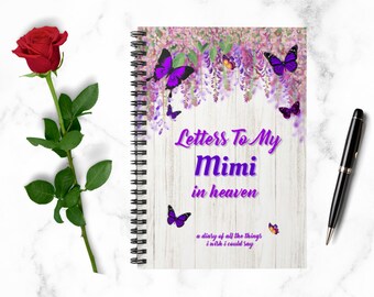 Letters To My Mimi In Heaven, Grief Journal, Loss Of Mimi Memorial Book, Grieve Letters Gift