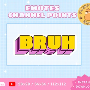 BRUH Twitch Emote / Twitch Emote / Kawaii / Streamer / Streamer Graphics