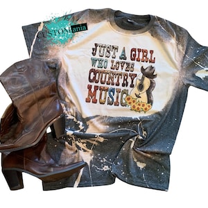 Bleach Splattered Just A Girl Who Loves Country Music Tee- Just A Girl Who Loves Country Music Graphic Tee- Bleached Tee- County Music