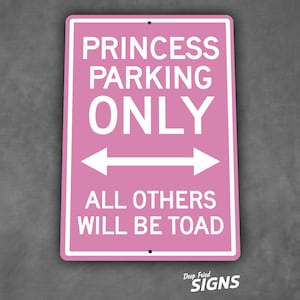 Princess Parking Only plastic sign - 00112