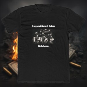 Noob Cartel "Support Small Crime" T-Shirt