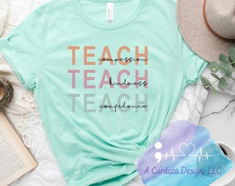 Camiseta "Enseñar compasión, bondad y confianza"