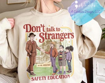 Sudadera de cuello redondo "No hables con extraños"