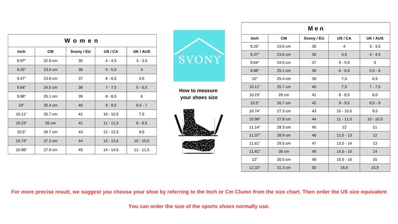 May include: A size chart for shoes with measurements in inches and centimeters. The chart includes sizes for both men and women. The chart also includes the corresponding European, US, and UK/AUS sizes.