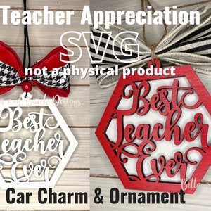 Teacher Appreciation Car Charm and Ornament - Digital File Only