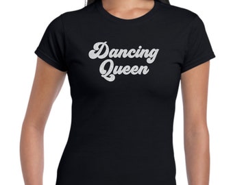 Ladies Dancing Queen  T Shirt,16 colours hen party Abba fan disco queen