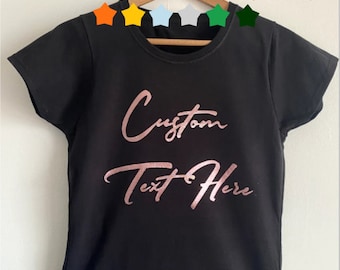 Ladies Custom Text T Shirt, Personalised Text T Shirt,16 colours hen party any text or name