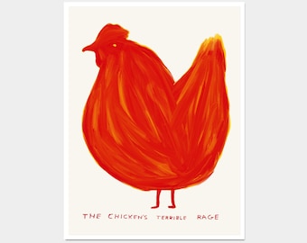 David Shrigley Print. The Chicken's Terrible Rage. David Shrigley Poster. Shrigley Chicken. Funny Chicken Poster. Funky Living Room Wall Art