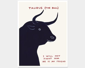 David Shrigley Print. Taurus the Bull Print. Signs of the Zodiac. Contemporary Wall Art. Zodiac Print. Shrigley Taurus Bull. Room Wall Art