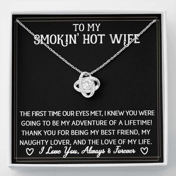 To My Smokin' Hot Wife - The First Time - Necklace For Wife - Valentines Day Gift, Anniversary Gift For Wife, Birthday Gift For Wife