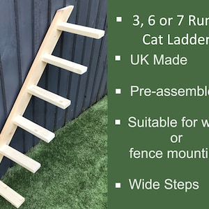 May include: Wooden cat ladder with 6 rungs, pre-assembled and suitable for wall or fence mounting.  The ladder has wide steps and is made in the UK.  3, 6 or 7 Rung Cat Ladder. UK Made. Pre-assembled. Suitable for wall or fence mounting. Wide Steps.