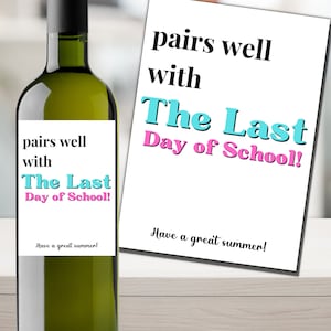 Etiqueta de vino para maestros / Combina bien con el último día de clases / Regalo de agradecimiento al maestro / Regalo de fin de año escolar / Último día de clases / Verano
