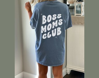 Girl Boss Shirt Boss Moms Club Entrepreneur Shirt Top Selling T Shirts Best Selling Shirts Female Boss Gift Boss Babe Comfort Colors 1717