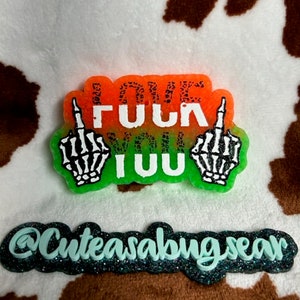 Fuck/Love you freshie