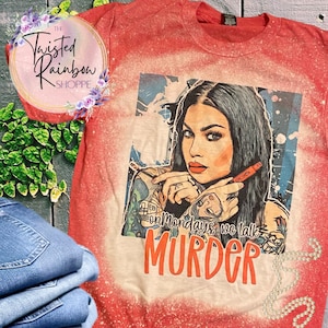 Bailey Sarian On Mondays We Talk Murder T-Shirt (Bleached)