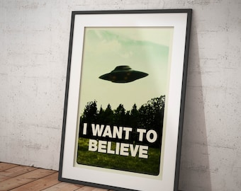 Poster UFO - I Want to Believe - Riproduzione Vintage Manifesto Arte Affiche Giclee Stampa Artistica Fine Art