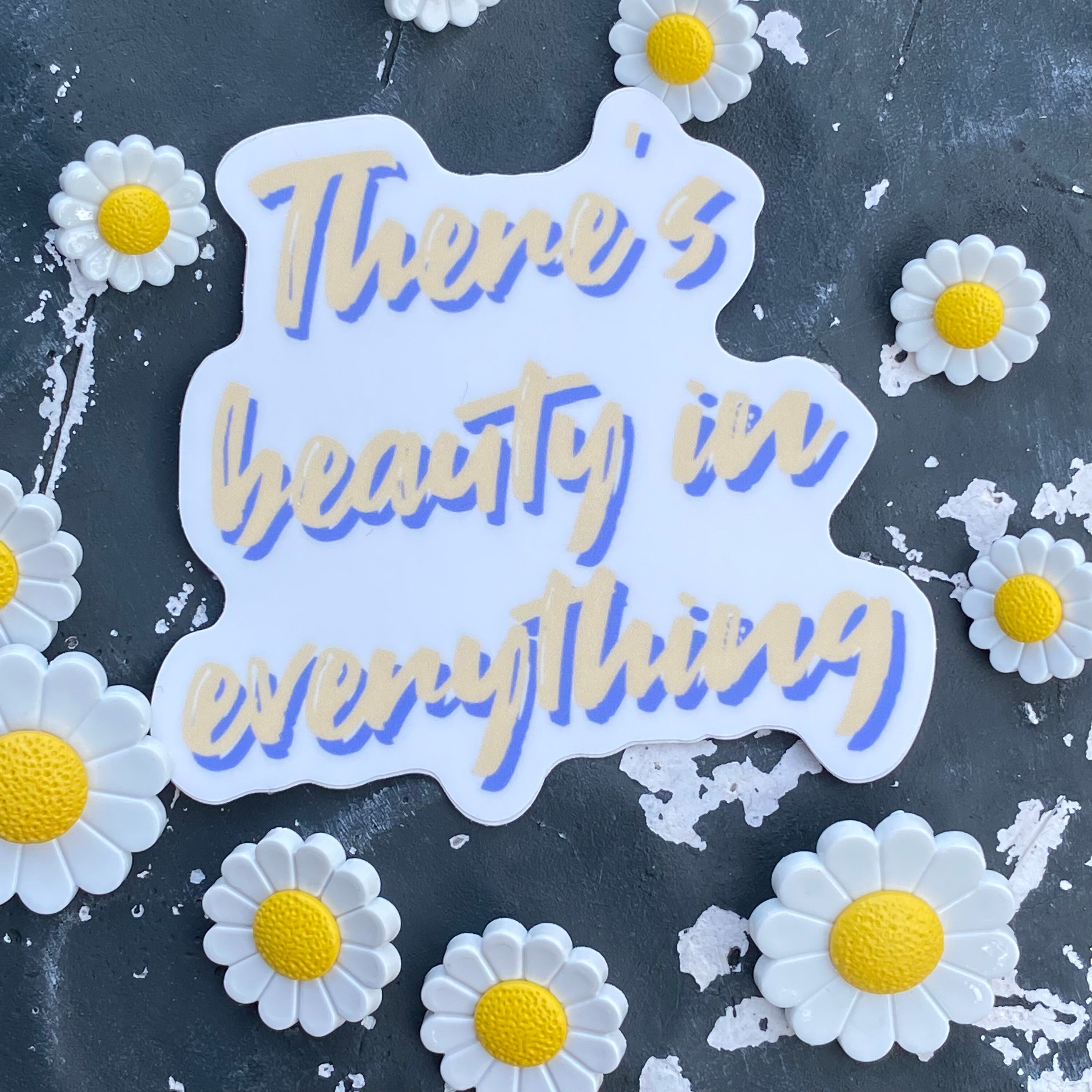 Beauty in Everything Quote Sticker Etsy