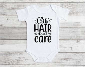 Crib Hair Don’t Care Baby Bodysuit, Baby shower gift