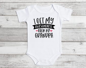 I get my Awesomeness from my Grandpa baby bodysuit, Grandbaby gift