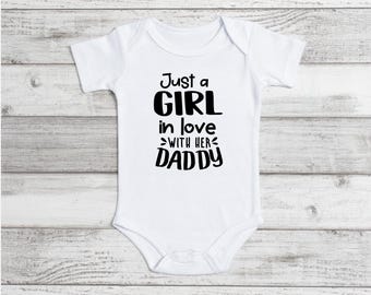 Just a Girl in Love with her Daddy baby bodysuit, Baby shower gift