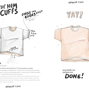 May include: A step-by-step guide on how to hem and cuff a t-shirt. The illustration shows a white t-shirt with instructions on how to fold and stitch the hem and cuffs. The text reads "The Hem & Cuffs" and "Finish the Edges First (to stabilize the jersey)".