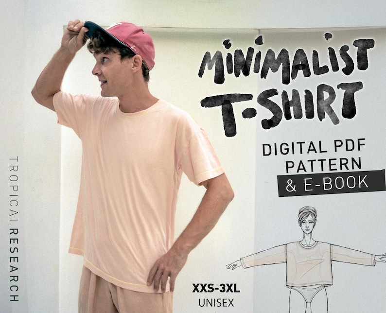 May include: A digital PDF pattern and e-book for a minimalist t-shirt. The pattern is for sizes XXS-3XL and is unisex. The image shows a person wearing a pink t-shirt and a red baseball cap.