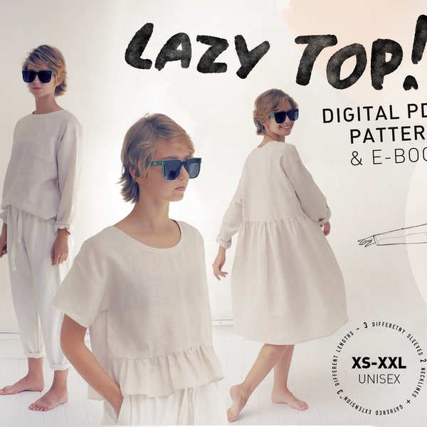 LAZY TOP - een boxy & unisex pdf indie naaipatroon voor essentiële tops en jurken - pdf met lagen en gedetailleerde beginnershandleiding
