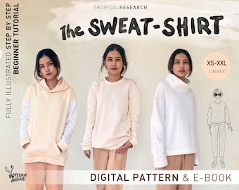 sweatshirt - pdf indie sewing pattern -oversized  crew neck, hoodie, cowl neck - beginner tutorial with video and hacks