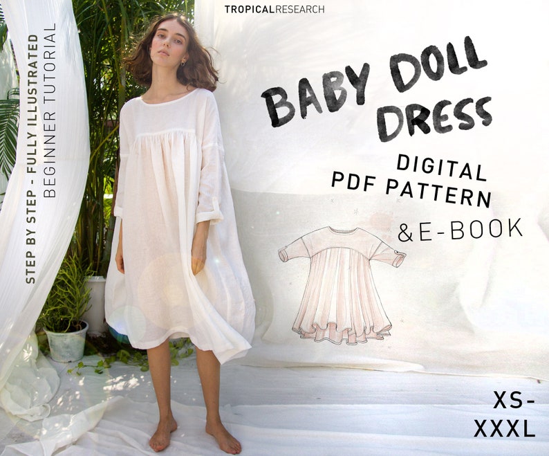 Puede incluir: Un vestido blanco de estilo baby doll con un corte holgado, mostrado en una modelo. La imagen incluye el texto "Baby Doll Dress, Digital PDF Pattern & E-Book" y "Step by Step - Fully Illustrated Beginner Tutorial". Tallas XS-XXXL.