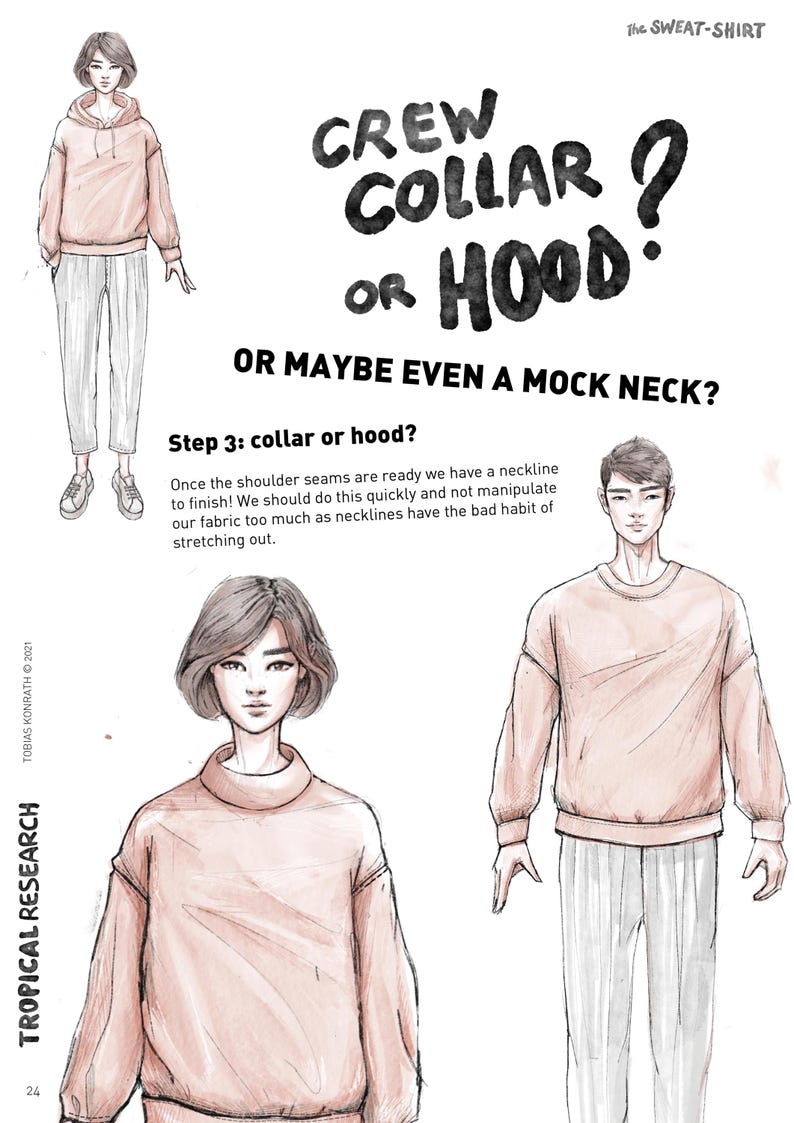 May include: Fashion design illustration featuring sketches of a sweatshirt. Text includes "CREW COLLAR OR HOOD? OR MAYBE EVEN A MOCK NECK?" and "Step 3: collar or hood?"